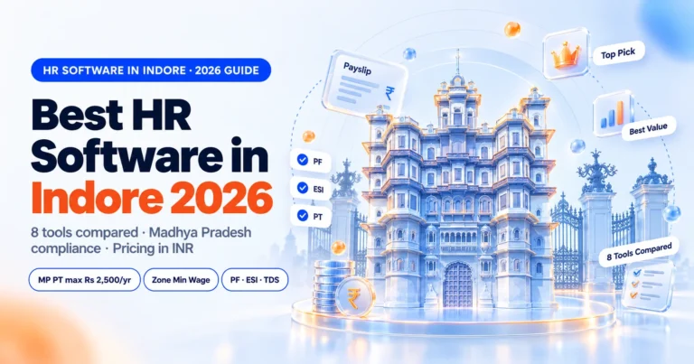 Best HR software in Indore 2026 comparison, payroll and Madhya Pradesh compliance tools